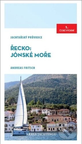 Kniha: Řecko: Jónské moře (Andreas Fritsch). IFP Publishing, 2025 Kniha: Řecko: Jónské moře (Andreas Fritsch). IFP Publishing, 2025