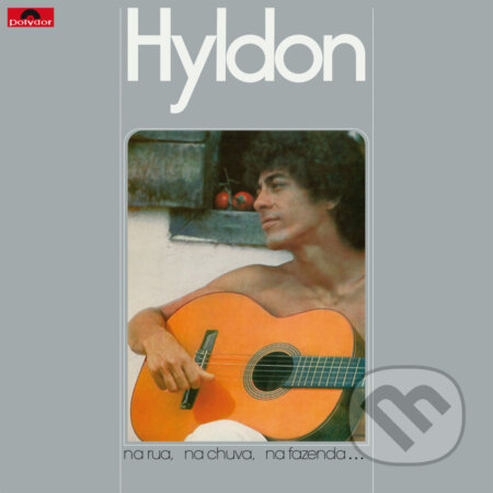 Hudobné CD: Hyldon: Na Rua, Na Chuva, Na Fazenda LP (Bertus). Bertus, 2025 Hudobné CD: Hyldon: Na Rua, Na Chuva, Na Fazenda LP (Bertus). Bertus, 2025