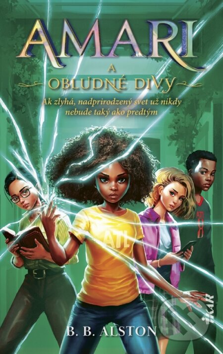 Kniha: Amari a obludné divy (B.B. Alston). Ikar, 2025 Kniha: Amari a obludné divy (B.B. Alston). Ikar, 2025