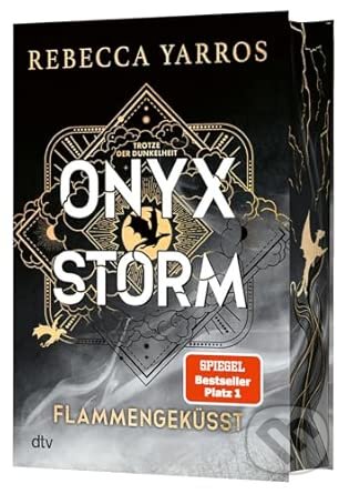 Kniha: Onyx Storm - Flammengeküsst (Rebecca Yarros). Dttv, 2025 Kniha: Onyx Storm - Flammengeküsst (Rebecca Yarros). Dttv, 2025