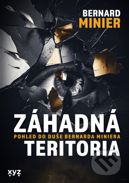 E-kniha: Záhadná teritoria (Bernard Minier). XYZ, 2025 E-kniha: Záhadná teritoria (Bernard Minier). XYZ, 2025