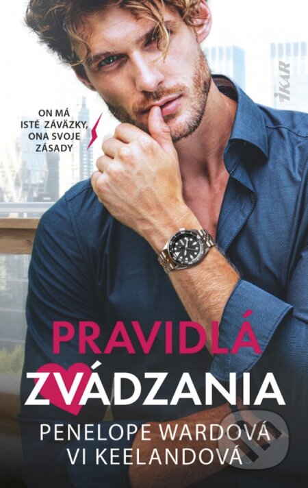 Kniha: Pravidlá zvádzania (Penelope Ward a Vi Keeland). Ikar, 2025 Kniha: Pravidlá zvádzania (Penelope Ward a Vi Keeland). Ikar, 2025
