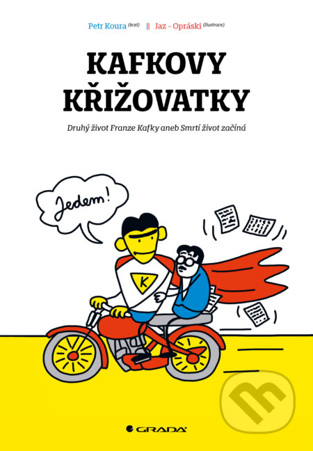 E-kniha: Kafkovy křižovatky (Petr Koura). Grada, 2024 E-kniha: Kafkovy křižovatky (Petr Koura). Grada, 2024