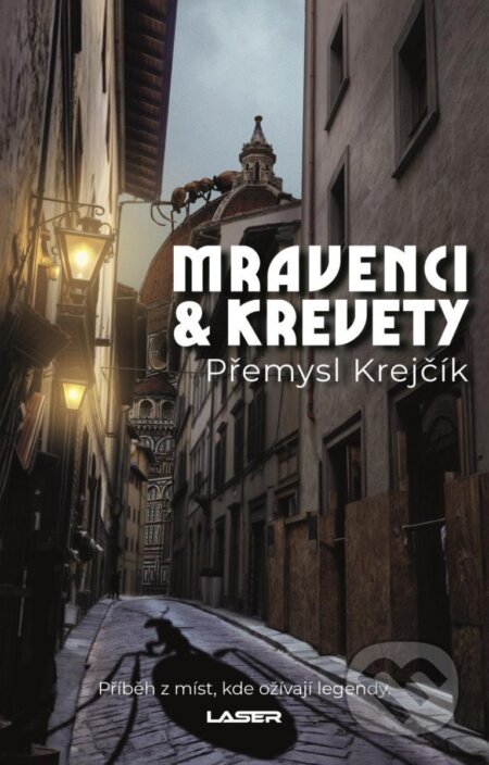 Kniha: Mravenci a krevety (Přemysl Krejčík). Laser books, 2025 Kniha: Mravenci a krevety (Přemysl Krejčík). Laser books, 2025