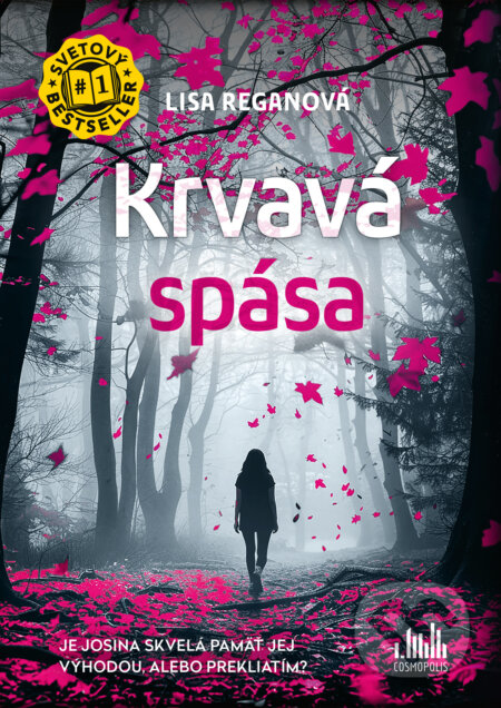 Kniha: Krvavá spása (slovenský jazyk) (Lisa Regan). Cosmopolis, 2025 Kniha: Krvavá spása (slovenský jazyk) (Lisa Regan). Cosmopolis, 2025