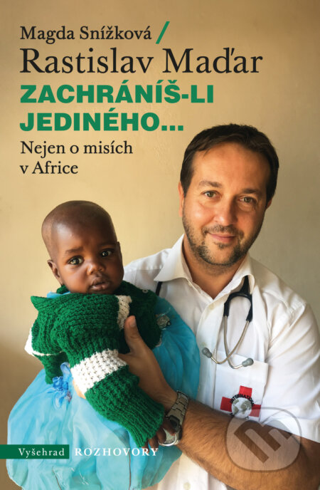 E-kniha: Zachráníš-li jediného... (Rastislav Maďar). Vyšehrad, 2025 E-kniha: Zachráníš-li jediného... (Rastislav Maďar). Vyšehrad, 2025
