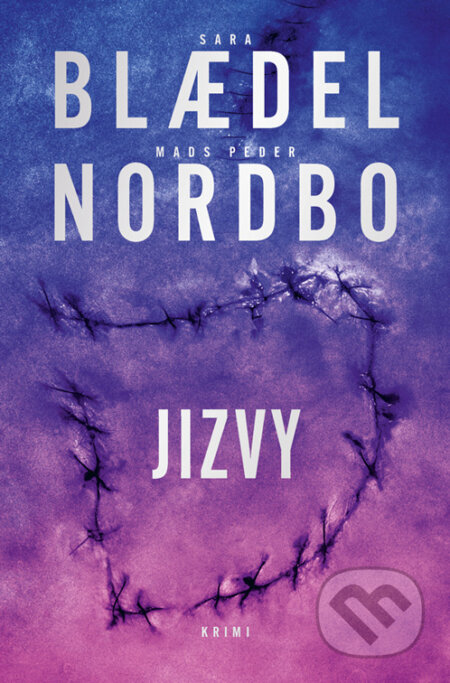 E-kniha: Jizvy (Mads Peder Nordbo). Vendeta, 2025 E-kniha: Jizvy (Mads Peder Nordbo). Vendeta, 2025