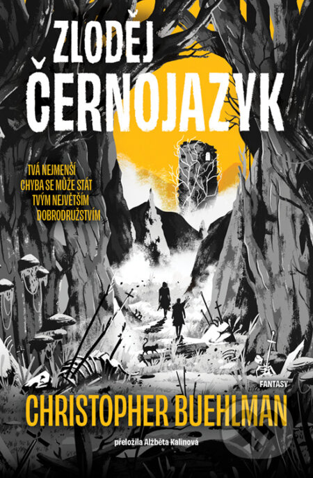 E-kniha: Zloděj Černojazyk (Christopher Buehlman). Fobos, 2025 E-kniha: Zloděj Černojazyk (Christopher Buehlman). Fobos, 2025