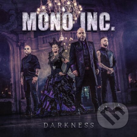 Hudobné CD: Mono Inc.: Darkness (Mystic). Mystic, 2025 Hudobné CD: Mono Inc.: Darkness (Mystic). Mystic, 2025