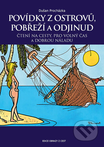 Kniha: Povídky z ostrovů, pobřeží a odjinud (Dušan Procházka). Procházka Publishing, 2025 Kniha: Povídky z ostrovů, pobřeží a odjinud (Dušan Procházka). Procházka Publishing, 2025