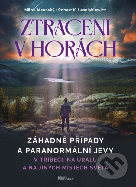 E-kniha: Ztraceni v horách 2 (Miloš Jesenský a Robert K. Leśniakiewicz). Naše vojsko, 2025 E-kniha: Ztraceni v horách 2 (Miloš Jesenský a Robert K. Leśniakiewicz). Naše vojsko, 2025
