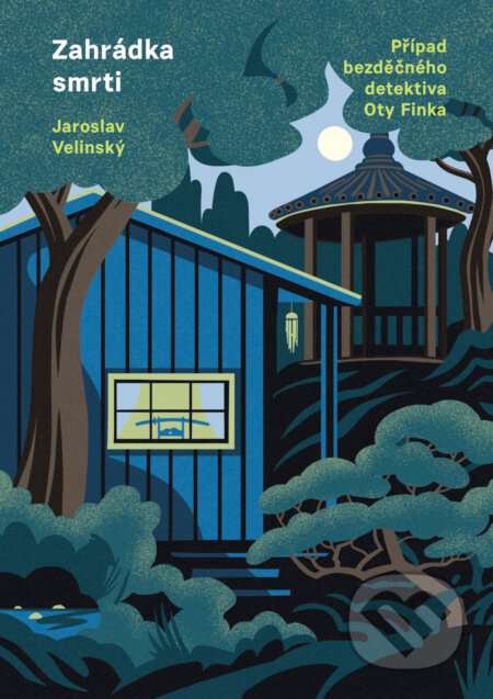 E-kniha: Zahrádka smrti (Jaroslav Velinský). Mystery Press, 2025 E-kniha: Zahrádka smrti (Jaroslav Velinský). Mystery Press, 2025