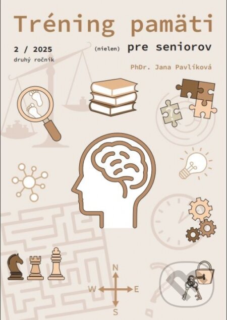 Kniha: Tréning pamäti (nielen) pre seniorov 2/2025 (Jana Pavlíková). Petit Press, 2025 Kniha: Tréning pamäti (nielen) pre seniorov 2/2025 (Jana Pavlíková). Petit Press, 2025
