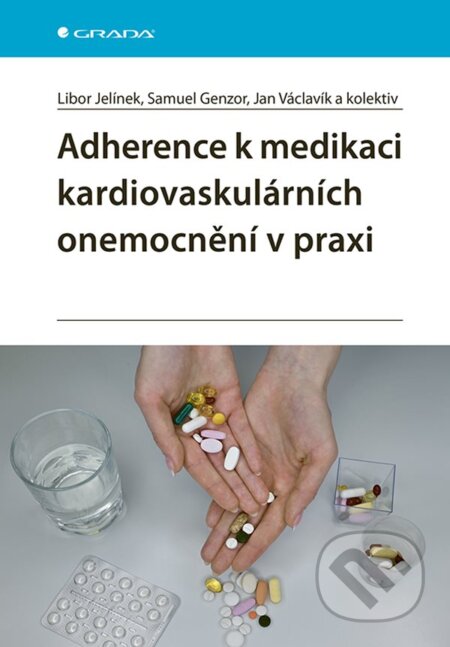 Kniha: Adherence k medikaci kardiovaskulárních onemocnění v praxi (Jan Václavík, Libor Jelínek a Samuel Genzor). Grada, 2025 Kniha: Adherence k medikaci kardiovaskulárních onemocnění v praxi (Jan Václavík, Libor Jelínek a Samuel Genzor). Grada, 2025