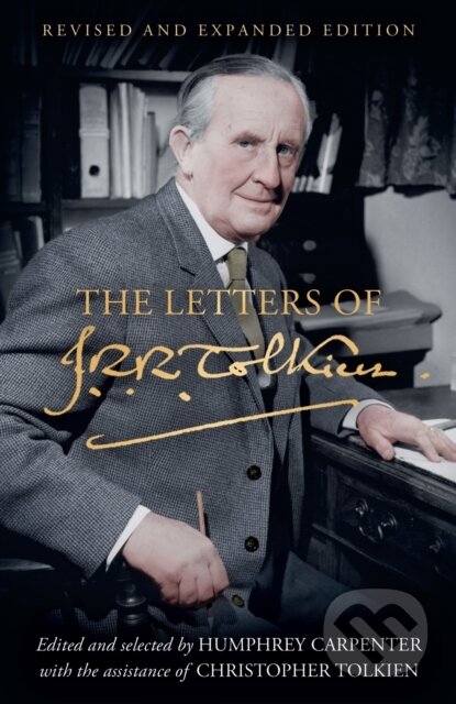 Kniha: The Letters of J. R. R. Tolkien (J. R. R. Tolkien). HarperCollins Publishers, 2025 Kniha: The Letters of J. R. R. Tolkien (J. R. R. Tolkien). HarperCollins Publishers, 2025