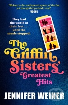 Kniha: The Griffin Sisters Greatest Hits (Jennifer Weiner). HarperCollins Publishers, 2025 Kniha: The Griffin Sisters Greatest Hits (Jennifer Weiner). HarperCollins Publishers, 2025