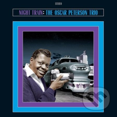 Hudobné CD: Oscar Peterson: Night Train / Blue LP (Music on Vinyl). Music on Vinyl, 2025 Hudobné CD: Oscar Peterson: Night Train / Blue LP (Music on Vinyl). Music on Vinyl, 2025