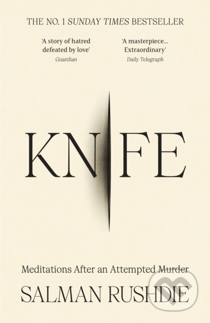Kniha: Knife (Salman Rushdie). Random House, 2025 Kniha: Knife (Salman Rushdie). Random House, 2025