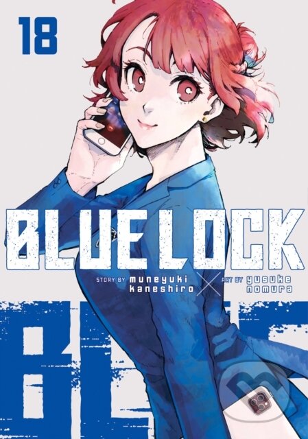 Kniha: Blue Lock 18 (Muneyuki Kaneshiro). Kodansha Comics, 2025 Kniha: Blue Lock 18 (Muneyuki Kaneshiro). Kodansha Comics, 2025