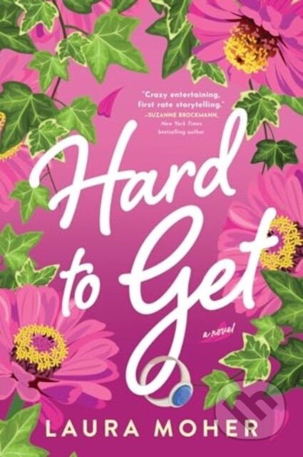 Kniha: Hard to Get (Laura Moher). Sourcebooks, 2025 Kniha: Hard to Get (Laura Moher). Sourcebooks, 2025