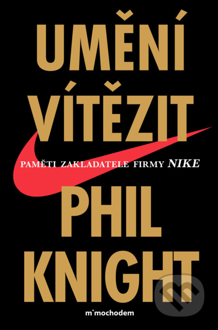 E-kniha: Umění vítězit (Phil Knight). Mimochodem, 2025 E-kniha: Umění vítězit (Phil Knight). Mimochodem, 2025