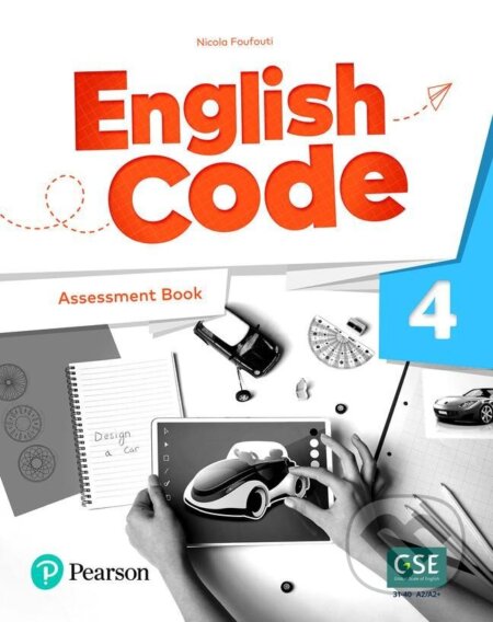 Kniha: English Code Level 4 Assessment Book (Nicola Foufouti). Pearson, 2022 Kniha: English Code Level 4 Assessment Book (Nicola Foufouti). Pearson, 2022
