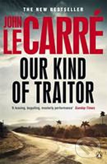 Kniha: Our Kind of Traitor (John Carré le). Penguin Books Kniha: Our Kind of Traitor (John Carré le). Penguin Books