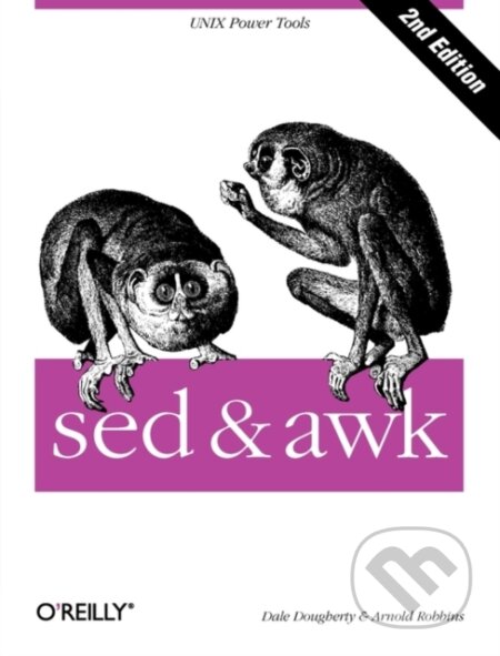 Kniha: SED & AWK 2e (Dale Dougherty). , 1997 Kniha: SED & AWK 2e (Dale Dougherty). , 1997