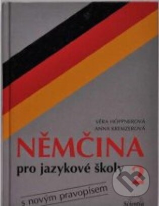 Kniha: Němčina pro jazykové školy (Věra Höppnerová). Kniha: Němčina pro jazykové školy (Věra Höppnerová).