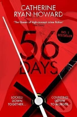 Kniha: 56 Days (Ryan Catherine Howardová). Atlantic Books, 2022 Kniha: 56 Days (Ryan Catherine Howardová). Atlantic Books, 2022