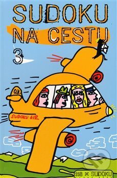 Kniha: Sudoku na cestu 3. (Alpha book). Alpha book, 2009 Kniha: Sudoku na cestu 3. (Alpha book). Alpha book, 2009