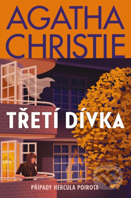 Kniha: Třetí dívka (Agatha Christie). Kalibr, 2026 Kniha: Třetí dívka (Agatha Christie). Kalibr, 2026