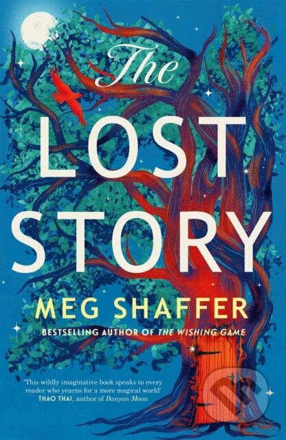Kniha: The Lost Story (Meg Shaffer). Arcadia, 2025 Kniha: The Lost Story (Meg Shaffer). Arcadia, 2025