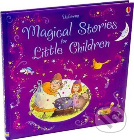 Kniha: Magical Stories For Children (Lesley Sims). Usborne, 2009 Kniha: Magical Stories For Children (Lesley Sims). Usborne, 2009