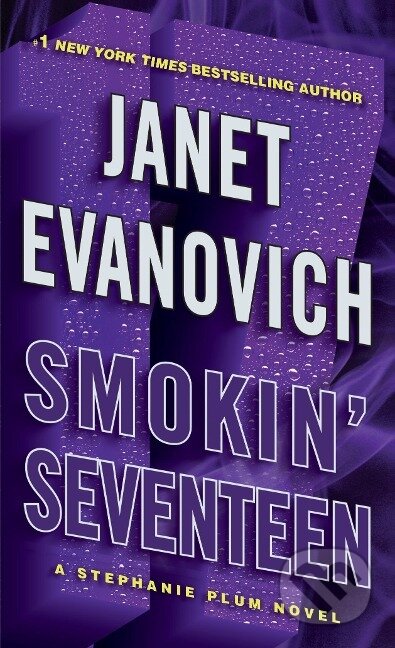 Kniha: Smokin' Seventeen (Janet Evanovich). Random House, 2011 Kniha: Smokin' Seventeen (Janet Evanovich). Random House, 2011