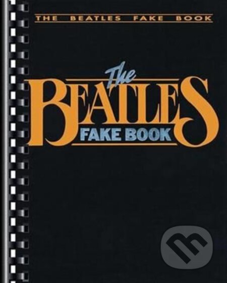 Kniha: The Beatles Fake Book (Unknown). Hal Leonard, 1988 Kniha: The Beatles Fake Book (Unknown). Hal Leonard, 1988