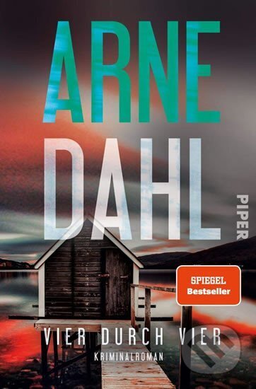 Kniha: Vier durch vier (Arne Dahl). Piper, 2020 Kniha: Vier durch vier (Arne Dahl). Piper, 2020