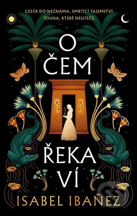 E-kniha: O čem řeka ví (Isabel Ibanez). YOLi CZ, 2025 E-kniha: O čem řeka ví (Isabel Ibanez). YOLi CZ, 2025