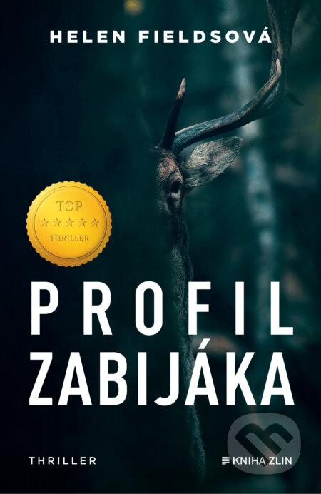 E-kniha: Profil zabijáka (Helen Fieldsová). Kniha Zlín, 2025 E-kniha: Profil zabijáka (Helen Fieldsová). Kniha Zlín, 2025