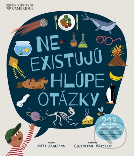 Kniha: Neexistujú hlúpe otázky (Mike Rampton). Stonožka, 2025 Kniha: Neexistujú hlúpe otázky (Mike Rampton). Stonožka, 2025