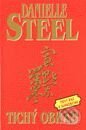 Kniha: Tichý obrad (Danielle Steel). Slovenský spisovateľ Kniha: Tichý obrad (Danielle Steel). Slovenský spisovateľ