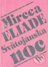 Kniha: Svätojánska noc (Mircea Eliade). Dilema Kniha: Svätojánska noc (Mircea Eliade). Dilema