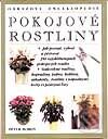 Kniha: Pokojové rostliny (Autorský kolektív). Svojtka&Co. Kniha: Pokojové rostliny (Autorský kolektív). Svojtka&Co.