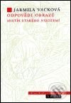 Kniha: Odpovědi obrazů - Mistři starého Nizozemí (Jarmila Vacková). Argo Kniha: Odpovědi obrazů - Mistři starého Nizozemí (Jarmila Vacková). Argo