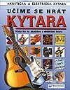 Učíme se hrát - Kytara - Kolektiv autorů, Svojtka&Co.
