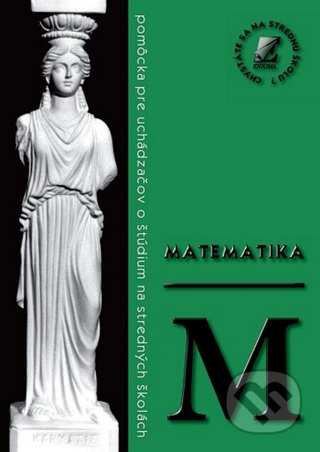 Kniha: Matematika (Mária Čapová a Viera Kolbaská). Enigma, 2001 Kniha: Matematika (Mária Čapová a Viera Kolbaská). Enigma, 2001