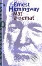 Kniha: Mať a nemať (Ernest Hemingway). Slovenský spisovateľ, 1996 Kniha: Mať a nemať (Ernest Hemingway). Slovenský spisovateľ, 1996