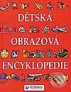 Dětská obrazová encyklopedie - Kolektiv autorů, Svojtka&Co.