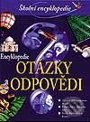 Kniha: Encyklopedie otázek a odpovědí (Autorský kolektív). Svojtka&Co. Kniha: Encyklopedie otázek a odpovědí (Autorský kolektív). Svojtka&Co.