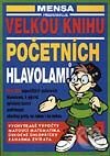 Kniha: Velká kniha početních hlavolamů (Autorský kolektív). Svojtka&Co. Kniha: Velká kniha početních hlavolamů (Autorský kolektív). Svojtka&Co.